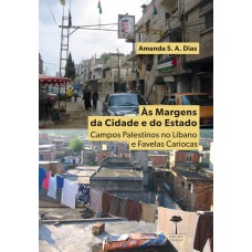 MARGENS DA CIDADE E DO ESTADO, ÀS